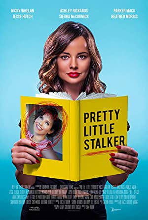 Pretty Little Stalker (2018) starring Nicky Whelan on DVD on DVD
